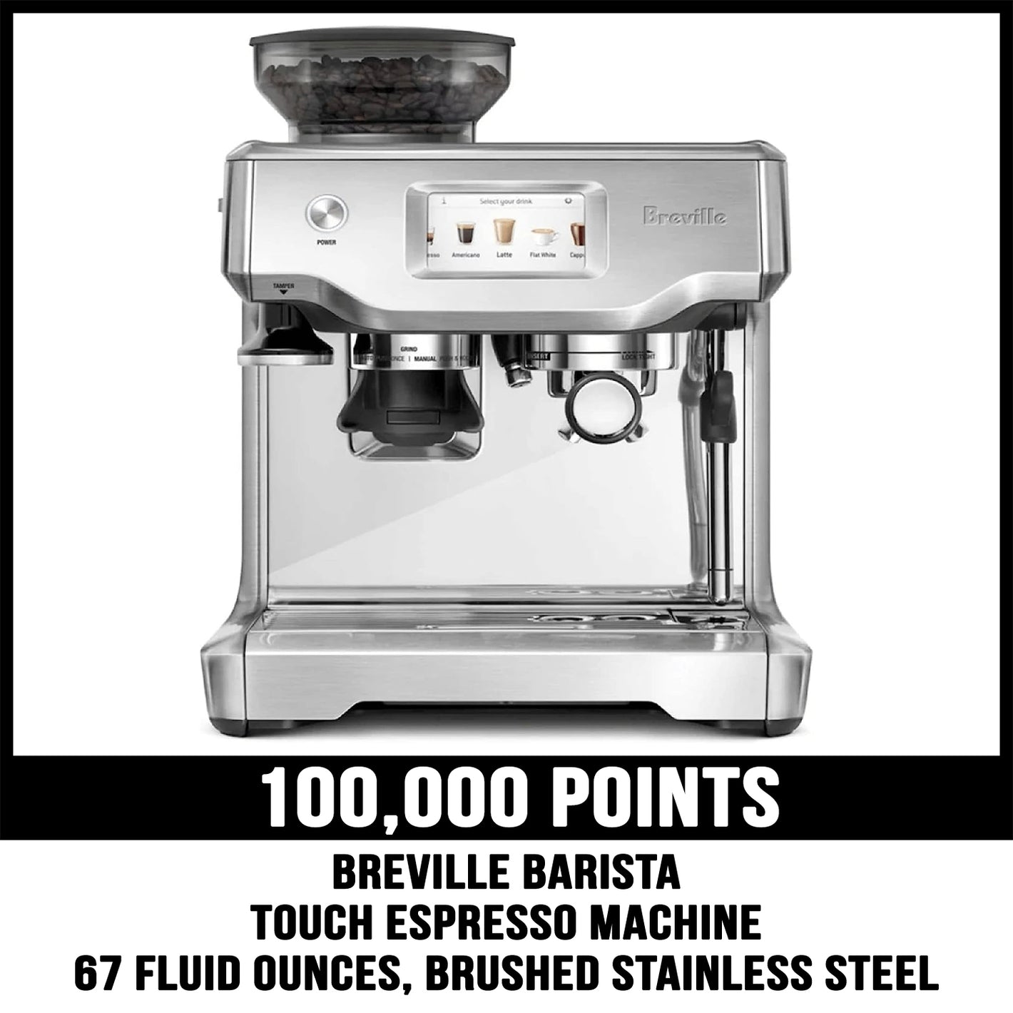 Breville Barista Touch espresso machine prize for 100000 points